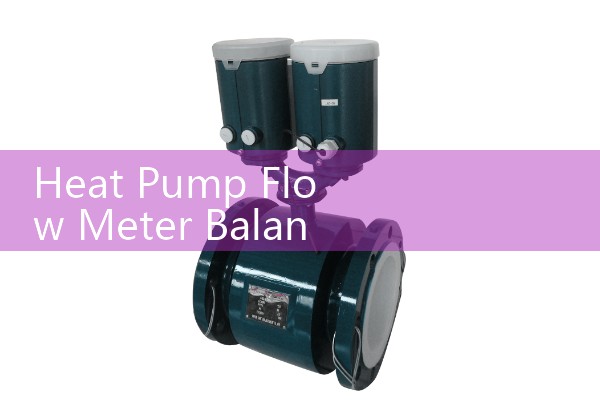 Heat Pump Flow Meter Balancing: Optimizing Refrigerant and Water Exchange Rates for Max COP